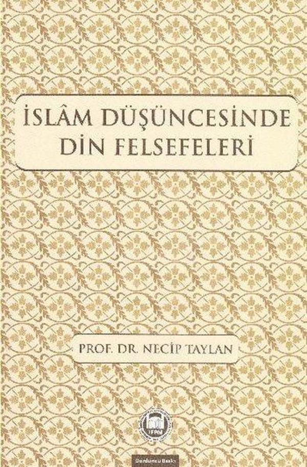 İslam Düşüncesinde Din Felsefeleri - M. Ü. İlahiyat Fakültesi Vakfı Yayı - Image 1
