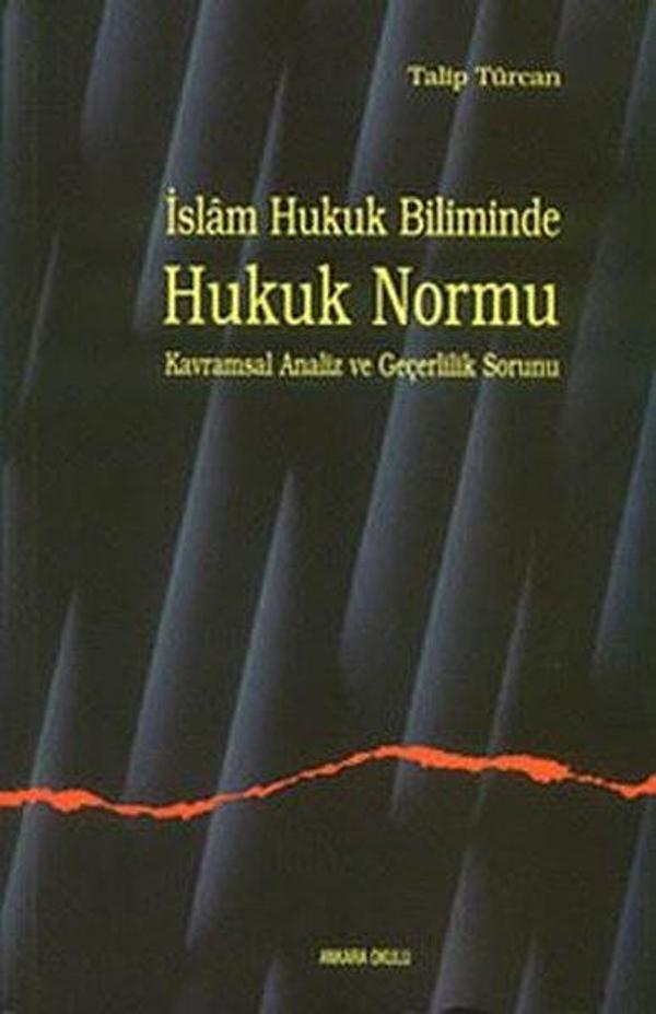 İslam Hukuk Biliminde Hukuk Normu - Ankara Okulu Yayınları - Image 1