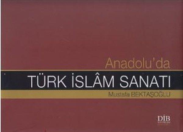 Anadolu'da Türk İslam Sanatı - Diyanet İşleri Başkanlığı - Image 1