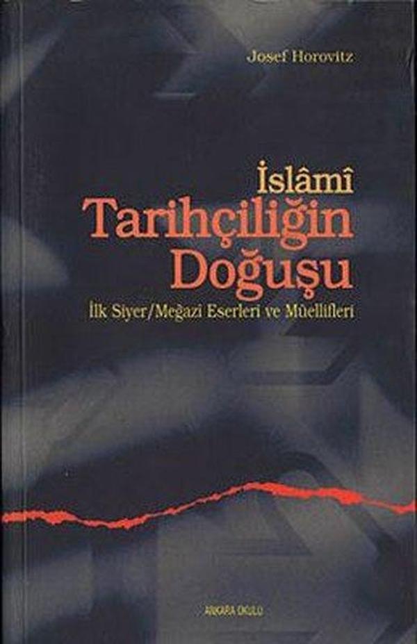 İslami Tarihçiligin Doğuşu - Ankara Okulu Yayınları - Image 1