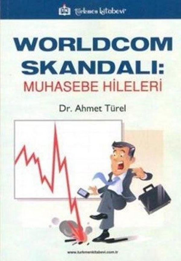 Worldcom Skandalı: Muhasebe Hileleri - Türkmen Kitabevi - Image 1