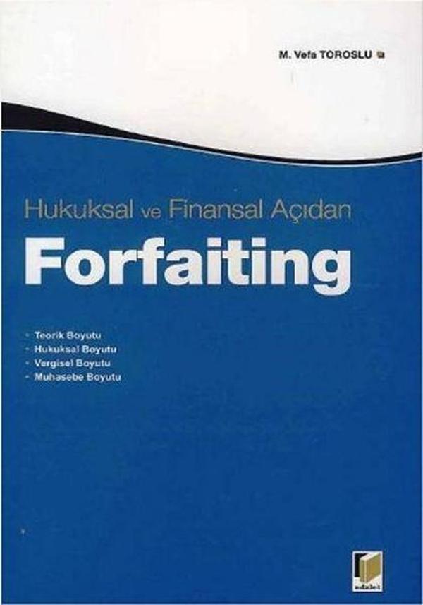 Hukuksal ve Finansal Açıdan Forfaiting - Adalet Yayınları - Image 1