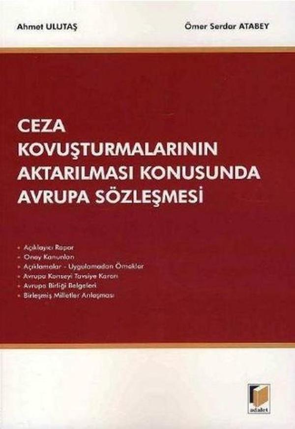 Ceza Kovuşturmalarının Aktarılması Konusunda Avrupa Sözleşmesi - Adalet Yayınları - Image 1