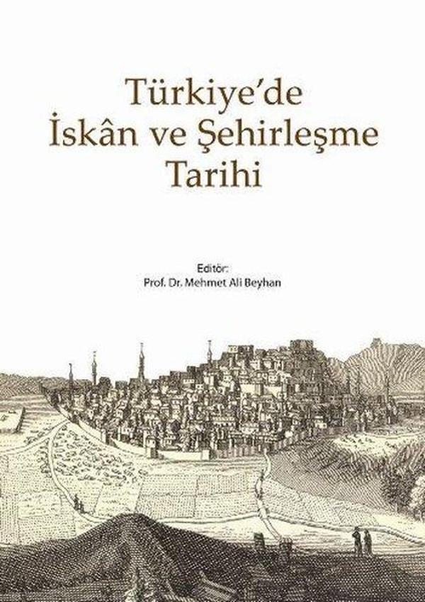 Türkiye'de İskan ve Şehirleşme Tarihi - Kitabevi Yayınları - Image 1