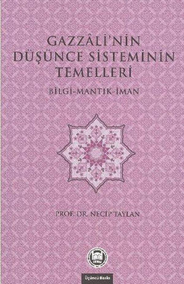 Gazzali'nin Düşünce Sisteminin Temelleri - M. Ü. İlahiyat Fakültesi Vakfı Yayı - Image 1