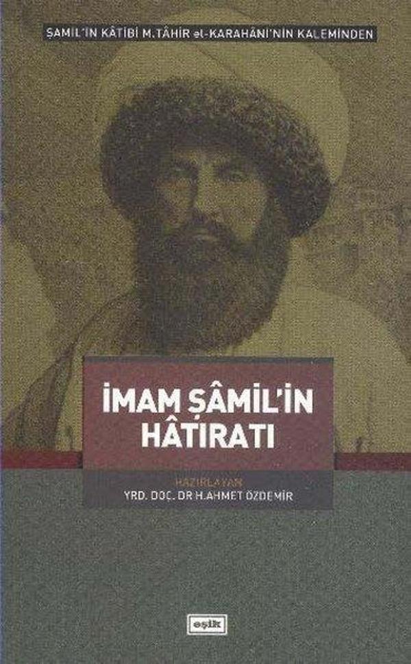 İmam Şamil'in Hatıratı - Eşik Yayınları - Image 1
