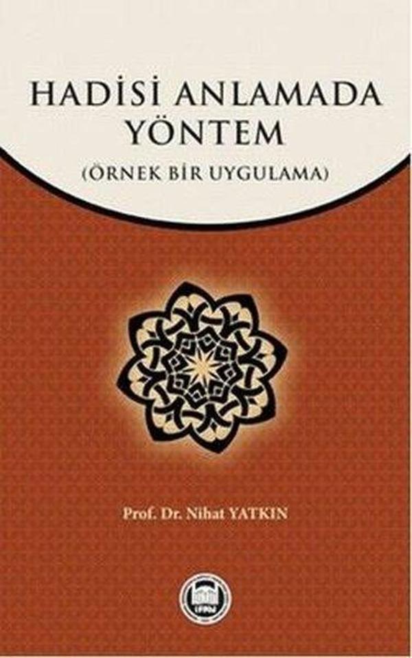 Hadisi Anlamada Yöntem - M. Ü. İlahiyat Fakültesi Vakfı Yayı - Image 1