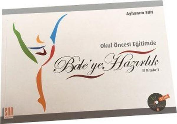 Okul Öncesi Eğitimde Bale'ye Hazırlık - Sun Yayınevi - Image 1
