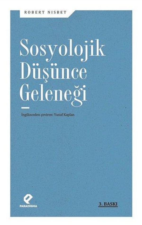 Sosyolojik Düşünce Geleneği - Paradigma Yayınları - Image 1