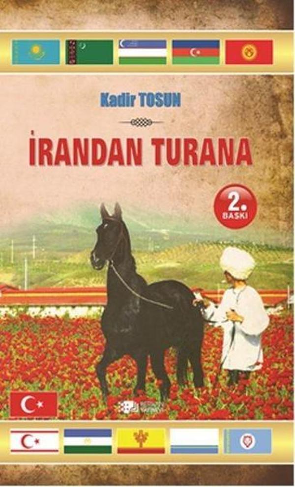 İrandan Turana - Eser Sahibinin Kendi Yayını - Kadir - Image 1