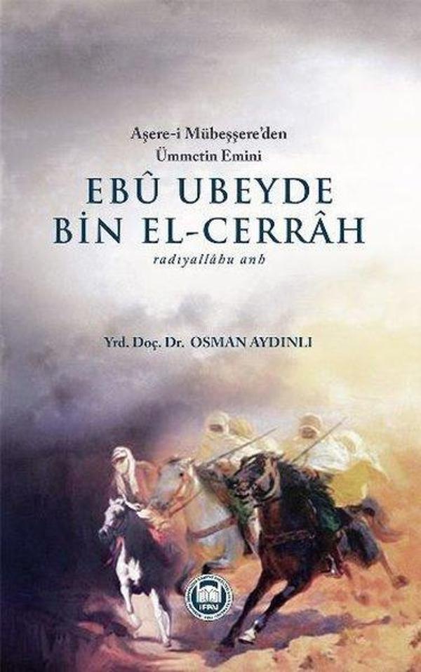 Ebü Ubeyde Bin El-Cerrah - M. Ü. İlahiyat Fakültesi Vakfı Yayı - Image 1