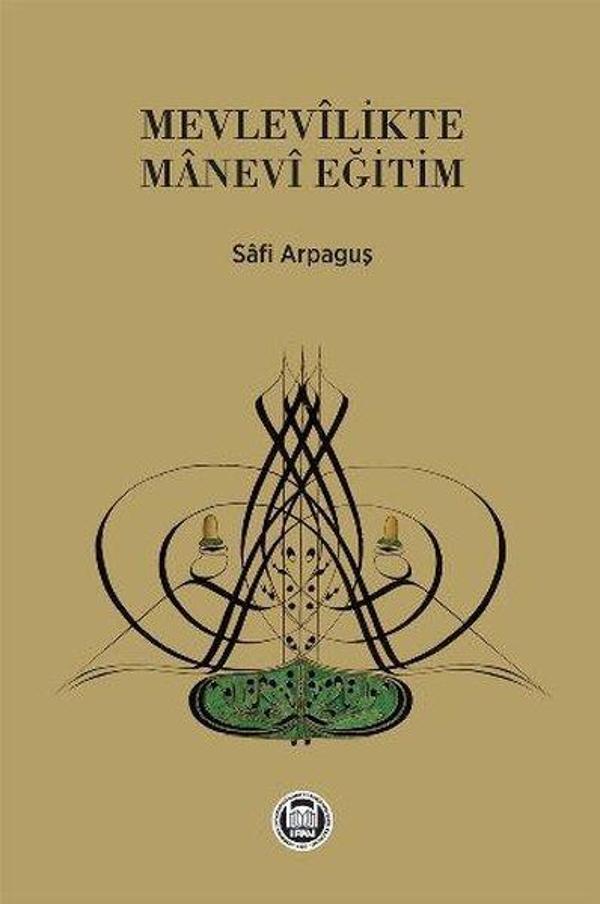 Mevlevilikte Manevi Eğitim - M. Ü. İlahiyat Fakültesi Vakfı Yayı - Image 1
