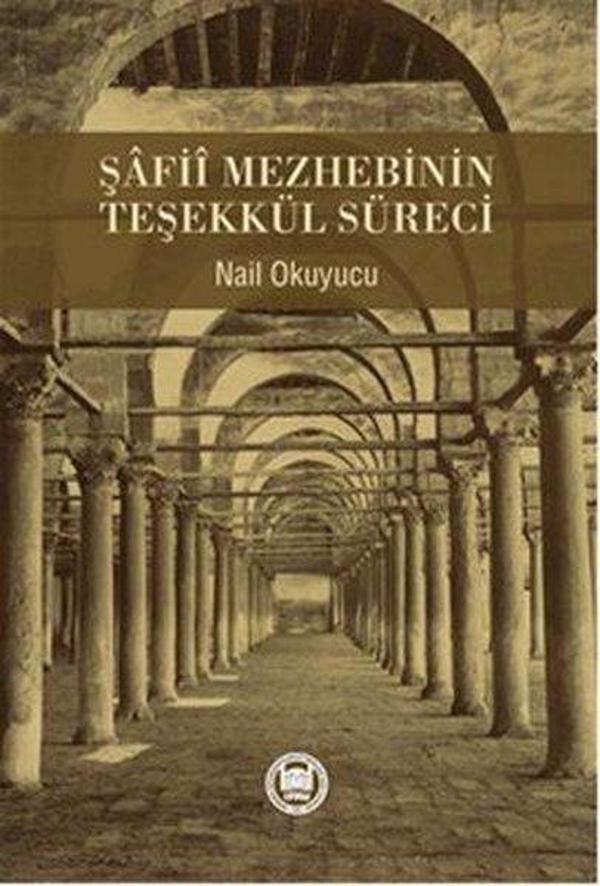 Şafii Mezhebinin Teşekkül Süreci - M. Ü. İlahiyat Fakültesi Vakfı Yayı - Image 1