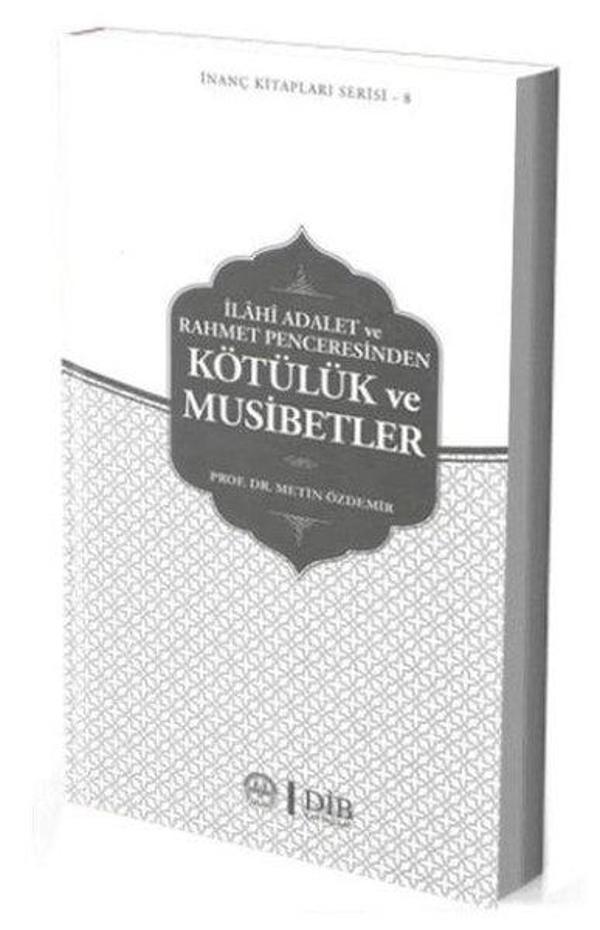 İlahi Adalet ve Rahmet Penceresinden Kötülük ve Musibtler - Diyanet İşleri Başkanlığı - Image 1