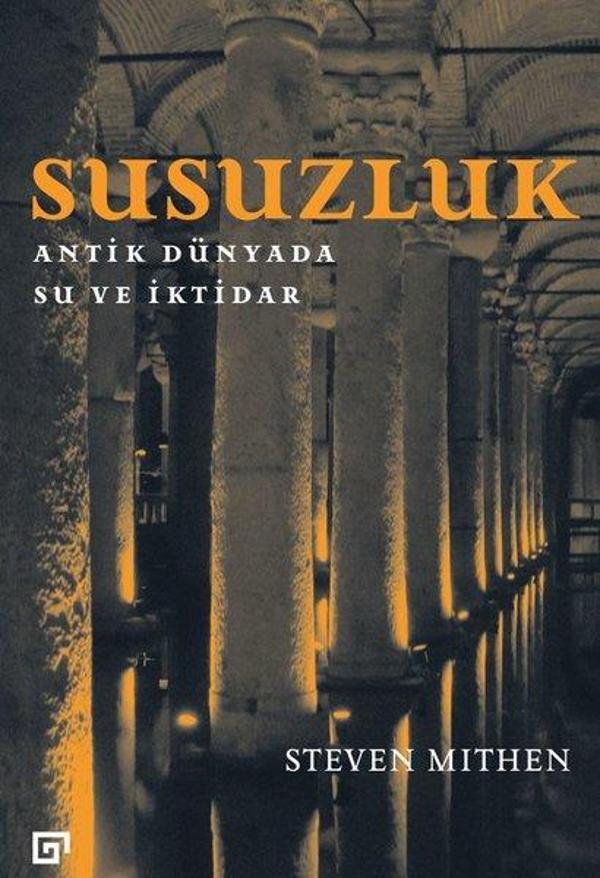 Susuzluk-Antik Dünyada Su ve İktidar - Koç Üniversitesi Yayınları - Image 1