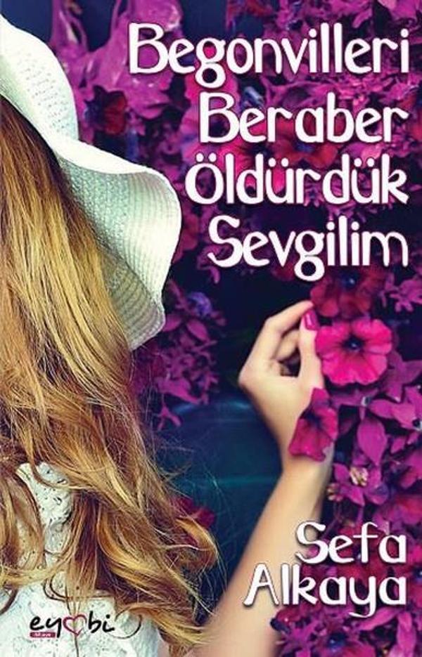 Begonvilleri Beraber Öldürdük Sevgilim - Eyobi - Image 1