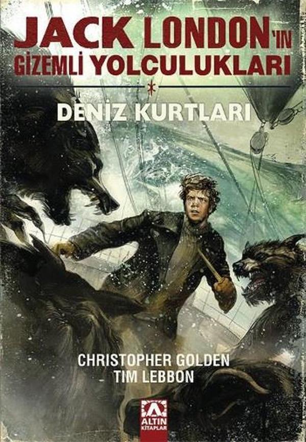Jack London'ın Gizemli Yolculukları - Deniz Kurtları - Altın Kitaplar - Image 1