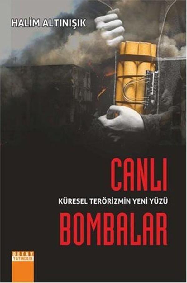 Küresel Terörizmin Yeni Yüzü Canlı Bombalar - Detay Yayıncılık - Image 1