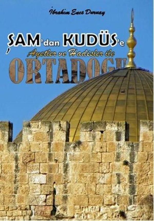 Şamdan Kudüse Ortadoğu - Uyanış Yayınevi - Image 1