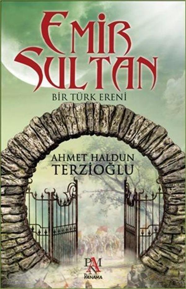 Emir Sultan-Bir Türk Ereni - Panama Yayıncılık - Image 1
