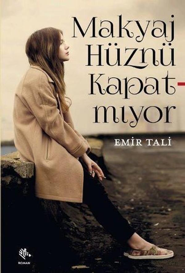 Makyaj Hüznü Kapatmıyor - Zebra Yayınları - Image 1