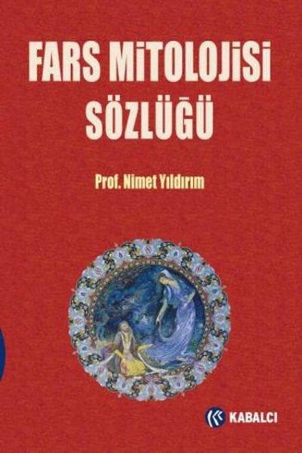 Fars Mitolojisi Sözlüğü - Kabalcı Yayınevi - Image 1