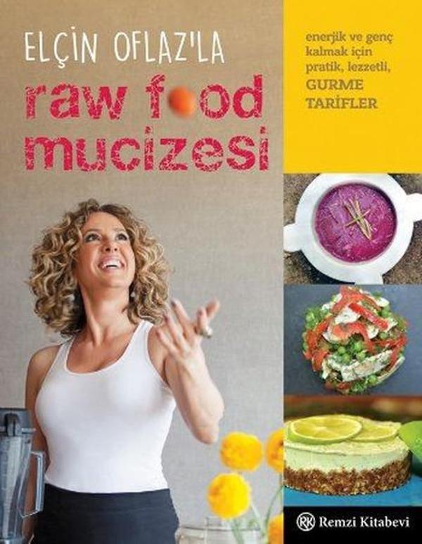 Elçin Oflaz'la Raw Food Mucizesi - Remzi Kitabevi - Image 1