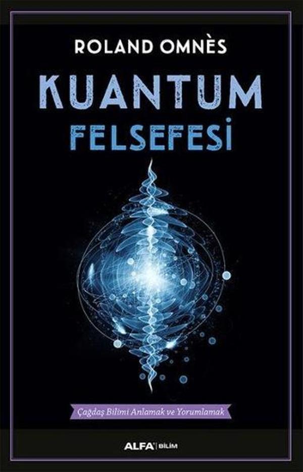 Kuantum Felsefesi - Alfa Yayıncılık - Image 1