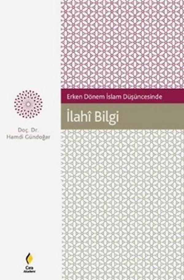 Erken Dönem İslam Düşüncesinde İlahi Bilgi - Çıra Yayınları - Image 1