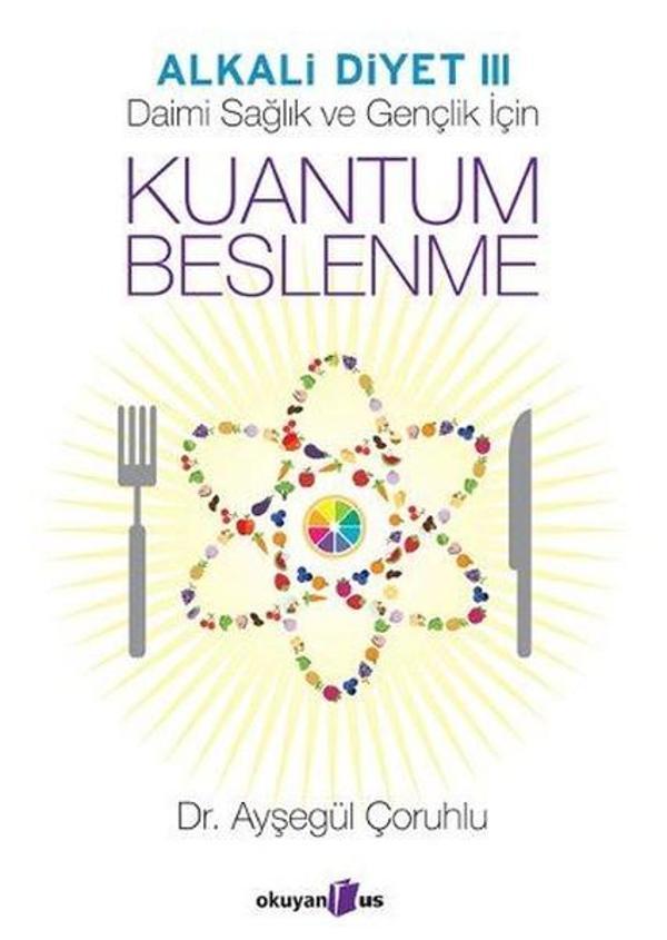 Alkali Diyet 3 - Kuantum Beslenme - Okuyan Us Yayınları - Image 1