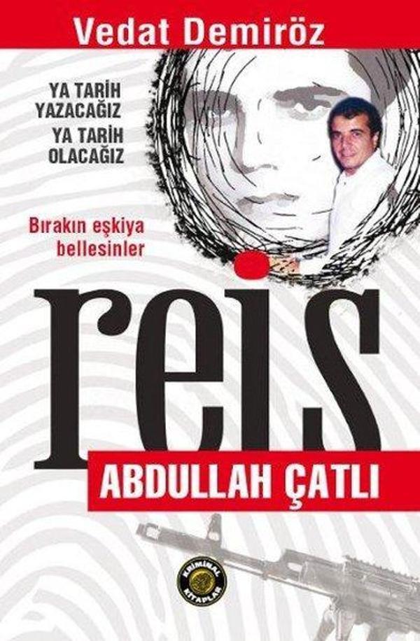 Reis Abdullah Çatlı - Kriminal Kitaplar - Image 1