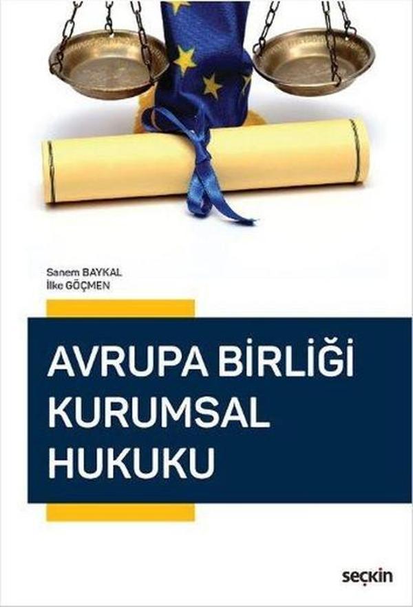 Avrupa Birliği Kurumsal Hukuku - Seçkin Yayıncılık - Image 1