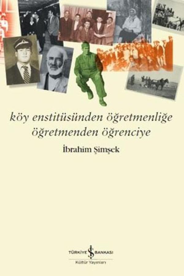 Köy Enstitüsünden Öğretmenliğe Öğretmenden Öğrenciye - İş Bankası Kültür Yayınları - Image 1