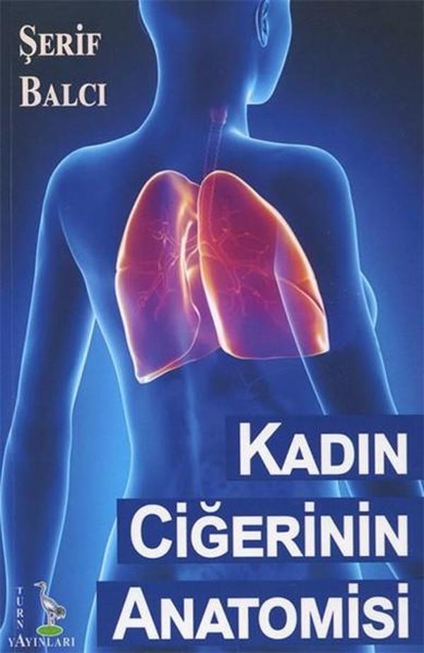 Kadın Ciğerinin Anatomisi - Turna Yayınları - Image 1