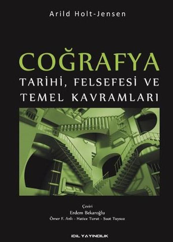 Coğrafya Tarihi Felsefesi ve Temel Kavramları - İdil Yayınları - Image 1