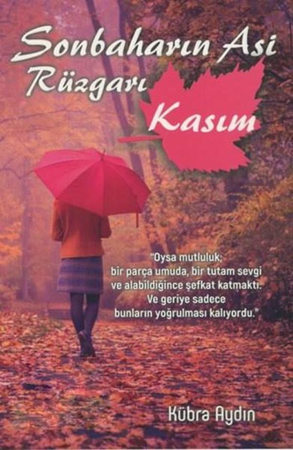 Sonbaharın Asi Rüzgarı Kasım - Yazarın Kendi Yayını - Image 1