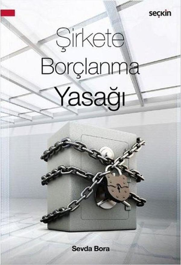 Şirkete Borçlanma Yasağı - Seçkin Yayıncılık - Image 1