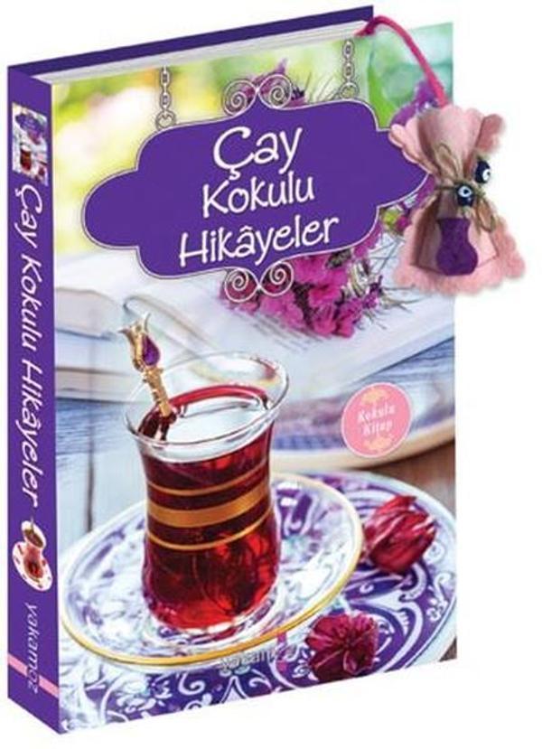 Çay Kokulu Hikayeler - Yakamoz Yayınları - Image 1