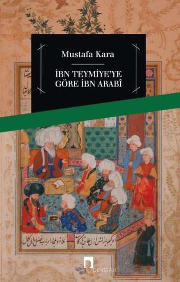 İbn Teymiye'ye Göre İbn Arabi - Dergah Yayınları - Image 1