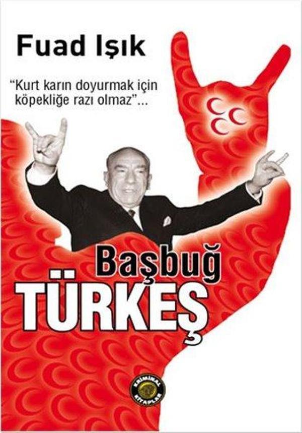 Başbuğ Türkeş - Kriminal Kitaplar - Image 1
