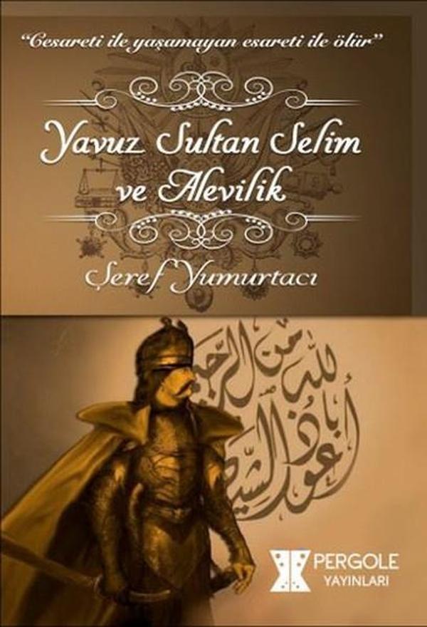 Yavuz Sultan Selim ve Alevilik - Pergole - Image 1