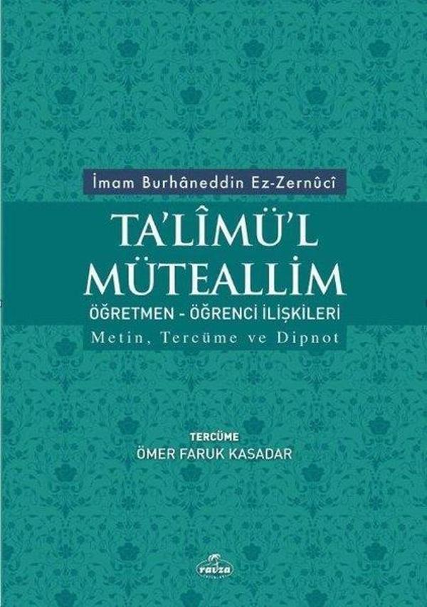 Ta'limü'l Müteallim Öğretmen-Öğrenci İlişkileri - İthal Kağıt - Ravza Yayınları - Image 1