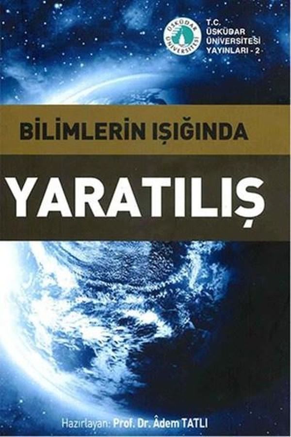 Bilimlerin Işığında Yaratılış - Üsküdar Üniversitesi Yayınları - Image 1