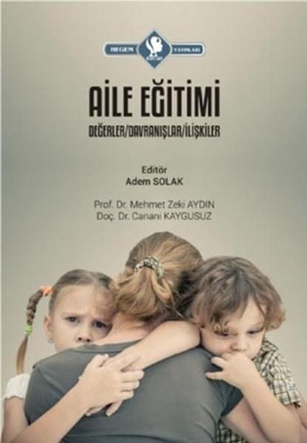 Aile Eğitimi Değerler Davranışlarİlişkiler - Hegem Vakfı Yayınları - Image 1