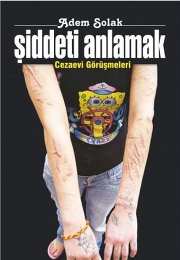 Şiddeti Anlamak-Cezaevi Görüşmeleri - Hegem Vakfı Yayınları - Image 1