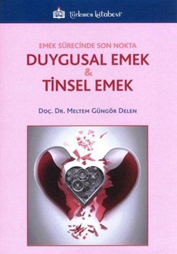 Duygusal Emek ve Tinsel Emek - Türkmen Kitabevi - Image 1
