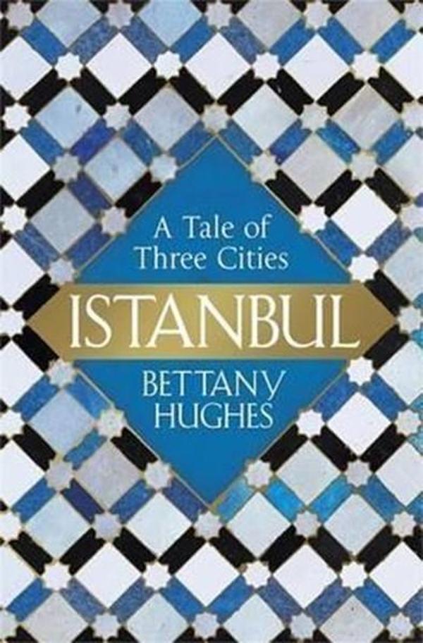 Istanbul: A Tale of Three Cities - W&N - Image 1