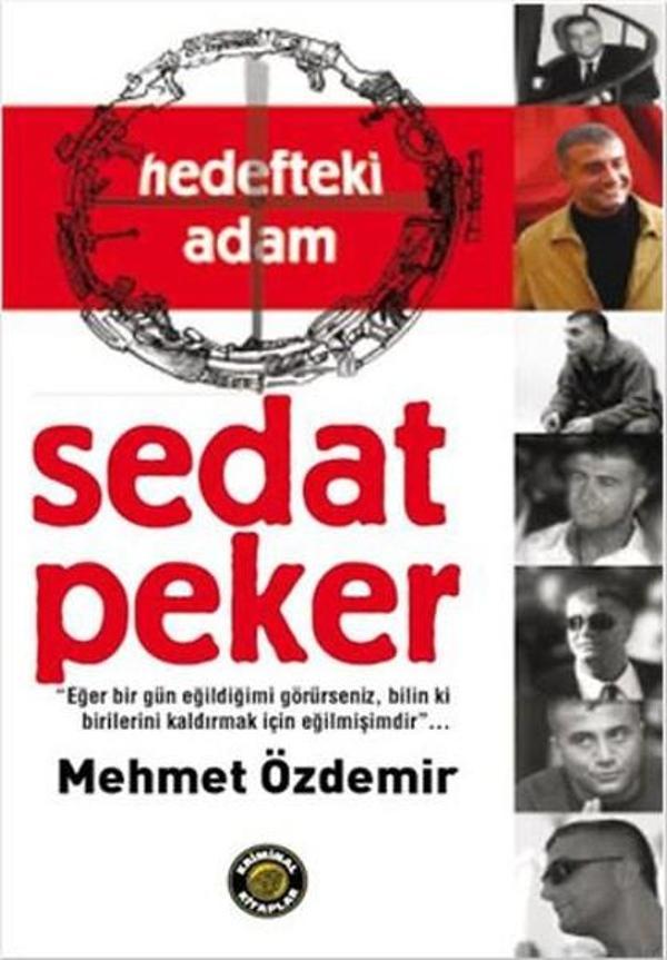 Hedefteki Adam Sedat Peker - Kriminal Kitaplar - Image 1
