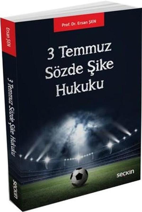 3 Temmuz Sözde Şike Hukuku - Seçkin Yayıncılık - Image 1