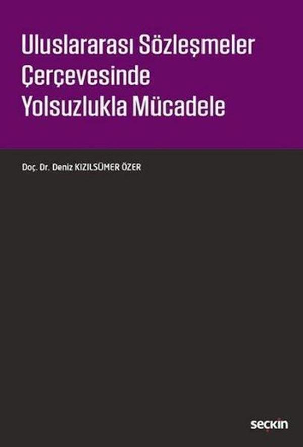 Uluslararası Sözleşmeler Çerçevesinde Yolsuzlukla Mücadele - Seçkin Yayıncılık - Image 1